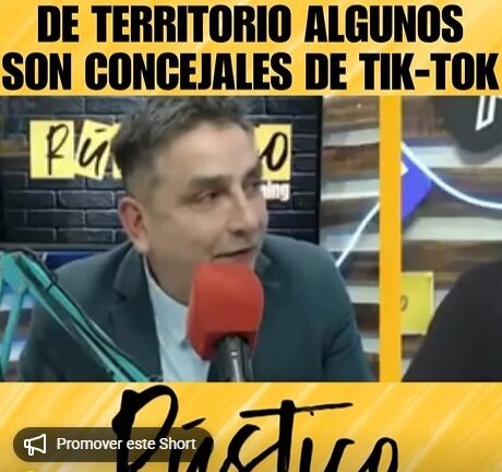 Nosotros éramos de territorio algunos son concejales de Tik-Tok